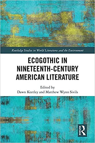 Ecogothic in Nineteenth-Century American Literature 