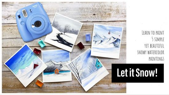 LET IT SNOW - Learn to Paint 5 Simple yet Beautiful Snowy Watercolor Paintings