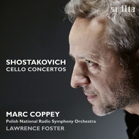 Marc Coppey, Lawrence Foster - Dmitri Shostakovich: Cello Concertos Nos. 1 &amp; 2 (2021) (Hi-Res)