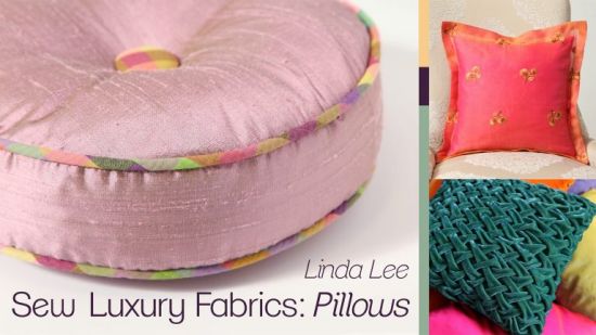 Sew Luxury Fabrics: Pillows