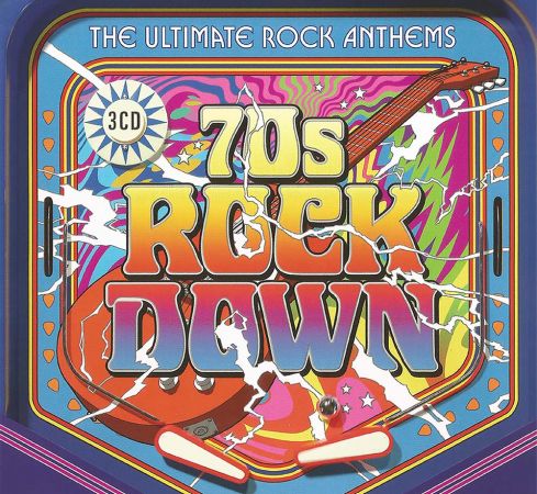 VA - 70s Rock Down: The Ultimate Rock Anthems (3CD, 2020) CD-Rip