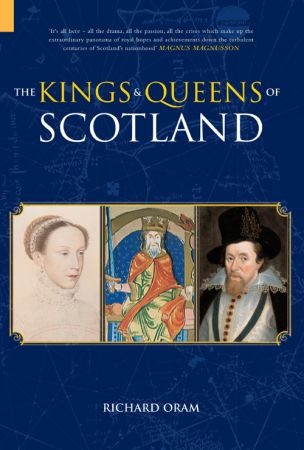 The Kings & Queens of Scotland, 2nd Edition