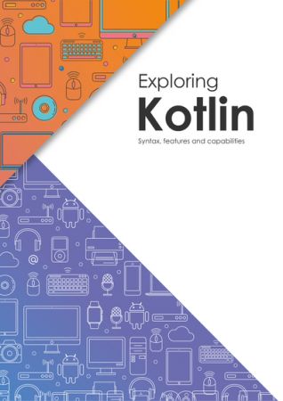 Exploring Kotlin: Syntax, features & capabilites