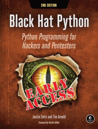 FreeCourseWeb Black Hat Python Python Programming for Hackers and Pentesters 2nd Edition Early Access