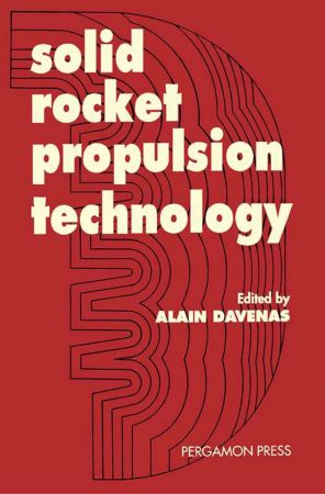 Solid Rocket Propulsion Technology