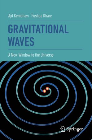 Gravitational Waves A New Window to the Universe