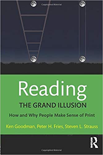 Reading  The Grand Illusion: How and Why People Make Sense of Print
