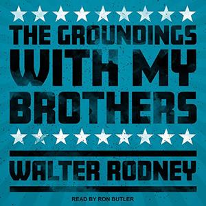 The Groundings with My Brothers [Audiobook]