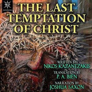 The Last Temptation of Christ [Audiobook]