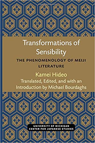 Transformations of Sensibility: The Phenomenology of Meiji Literature 