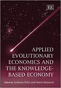 Applied Evolutionary Economics And the Knowledge based Economy