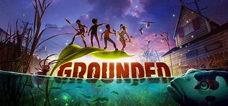 Grounded v0.6.1-Early Access