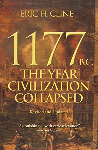 1177 B.C.: The Year Civilization Collapsed: Revised and Updated PDF