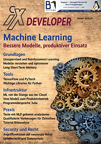 iX Developer Machine Learning: Bessere Modelle, produktiver Einsatz 