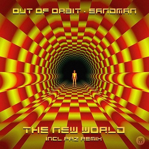 Out Of Orbit &amp; Sandman - The New World EP (2021)