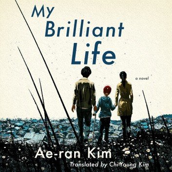 My Brilliant Life: A Novel Audiobook