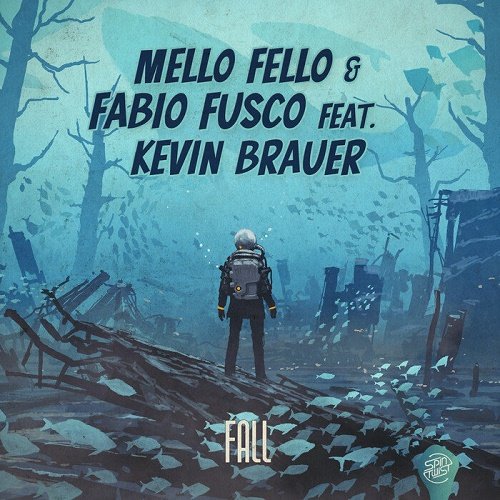 Fabio Fusco &amp; Mello Fello &amp; Kevin Brauer - Fall (Single) (2021)