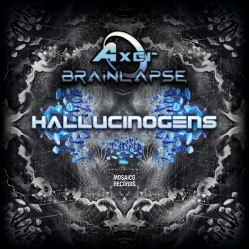 Brainlapse &amp; Axer - Hallucinogens (Single) (2021)