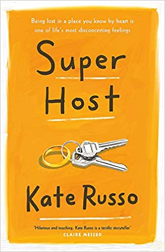 Super Host: the charming, compulsively readable novel of life, love and loneliness
