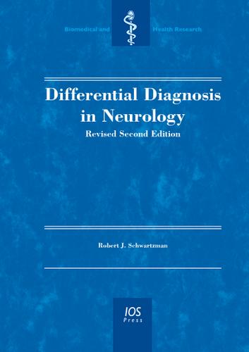 Differential Diagnosis in Neurology (Biomedical and Health Research) Revised Edition