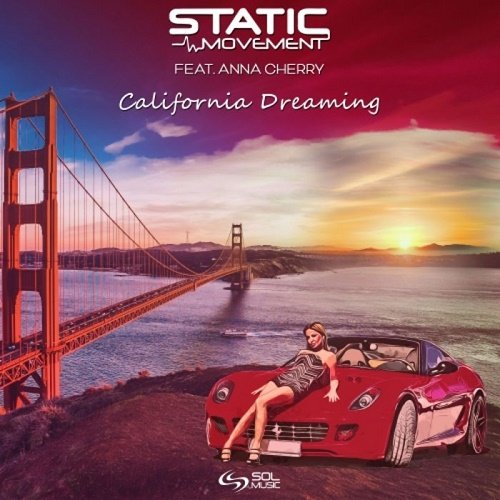 Static Movement &amp; Anna Cherry - California Dreaming (Single) (2021)