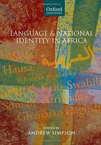 Encyclopedia of Language and National Identity in Africa