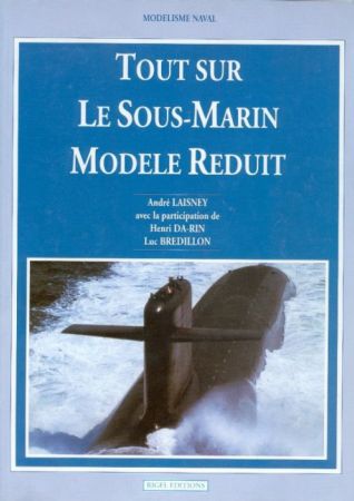 Tout sur le sous-marin Modèle Réduit