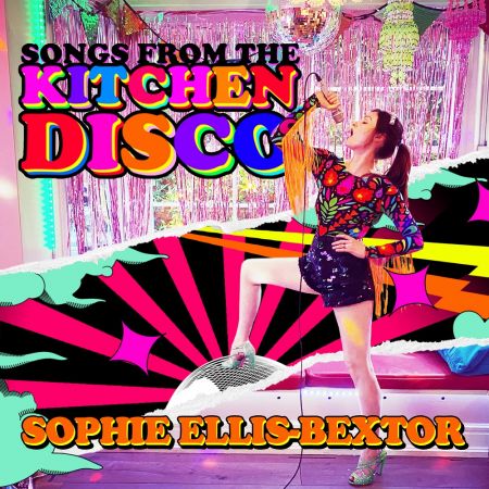 Sophie Ellis-Bextor - Songs from the Kitchen Disco: Sophie Ellis-Bextor's Greatest Hits (2020) [CD-Rip]