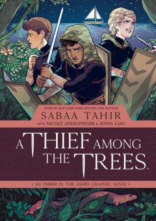 A Thief Among the Trees - An Ember in the Ashes (2020) (GN)