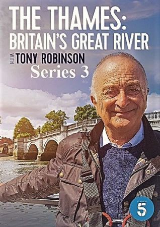 Ch.5 - The Thames Britains Great River with Tony Robinson: Series 3 (2021) 1080p HDTV x264 AAC MVGroup
