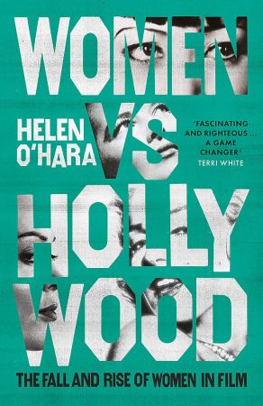 Women vs Hollywood: The Fall and Rise of Women in Film 