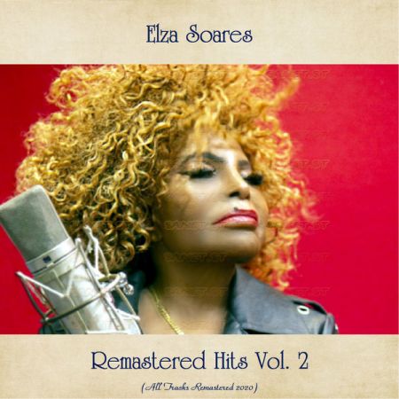 Elza Soares - Remastered Hits Vol  2 (All Tracks Remastered) (2021)