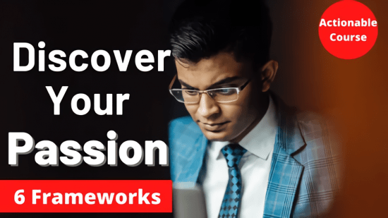 CourseWikia Skillshare Find Your Passion 6 Practical Frameworks to help you precisely discover your Passion