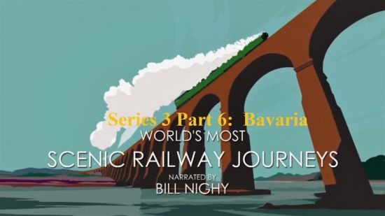 CH.5 - Worlds Most Scenic Railway Journeys Series 3 Part 6: Bavaria (2021) 1080p HDTV x264 AAC MVGroup