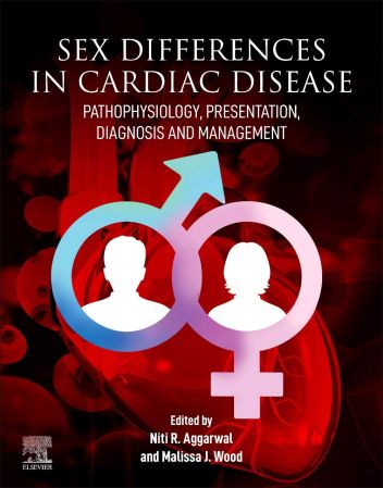 Sex differences in Cardiac Diseases: Pathophysiology, Presentation, Diagnosis and Management 
