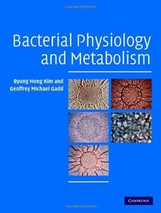 Bacterial Physiology and Metabolism 