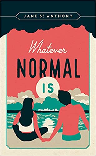 Whatever Normal Is