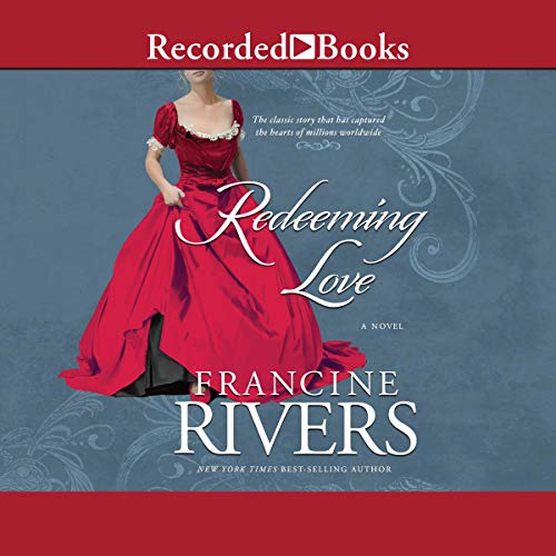 Redeeming Love Audiobook