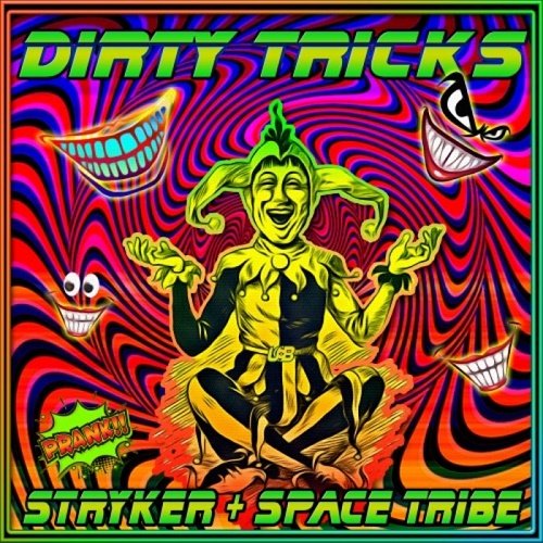 Stryker &amp; Space Tribe - Dirty Tricks (Single) (2021)