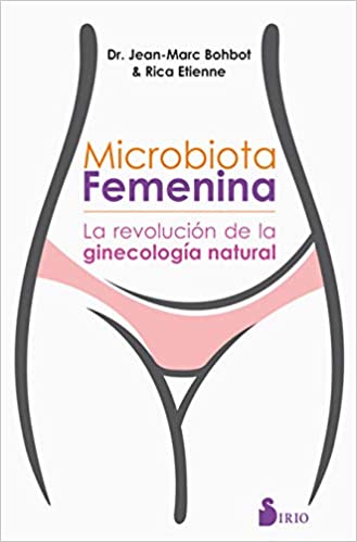 Microbiota femenina: La revolución de la ginecología natural