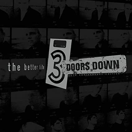 3 Doors Down – The Better Life (20th Anniversary Edition) (2021)