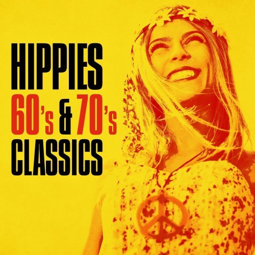 VA - Hippies: 60's &amp; 70's Classics (2019)