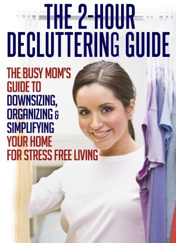 The 2-Hour Decluttering Guide