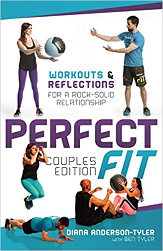 Perfect Fit Couples Edition: Workouts and Reflections for a Rock-Solid Relationship