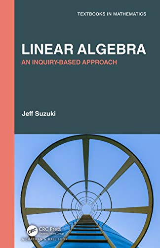 DevCourseWeb Linear Algebra An Inquiry Based Approach Textbooks in Mathematics