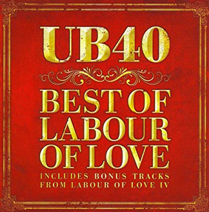 UB40 - Best Of Labour Of Love (2009)