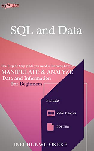 Download SQL and Data: The Step-by-Step guide you need in learning how