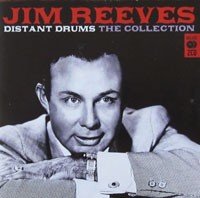 Jim Reeves - Distant Drums - The Collection 2CD (2007)