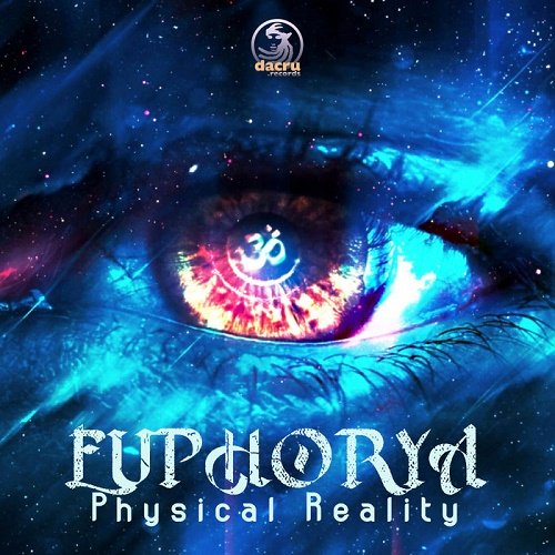 Euphorya - Physical Reality EP (2021)