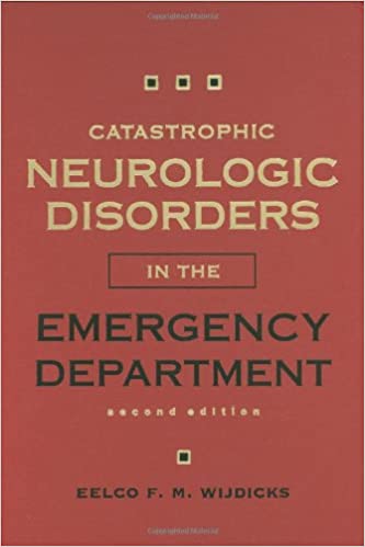 Catastrophic Neurologic Disorders in the Emergency Department